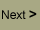 Next